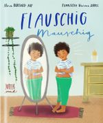 Flauschig mauschig Cover des Buches Flauschig mauschig (ISBN: 9783949239120)