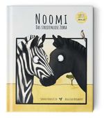 Noomi, das streifenlose Zebra Cover des Buches Noomi, das streifenlose Zebra (ISBN: 9783949239151)