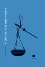 Nichts gehört niemandem Cover des Buches Nichts gehört niemandem (ISBN: 9783949249822)