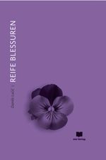 Reife Blessuren Cover des Buches Reife Blessuren (ISBN: 9783949249884)