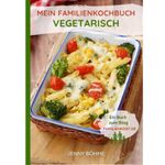 Mein Familienkochbuch - vegetarisch Cover des Buches Mein Familienkochbuch - vegetarisch (ISBN: 9783949266072)