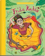 Frida Kahlo – die Farben einer starken Frau Cover des Buches Frida Kahlo – die Farben einer starken Frau (ISBN: 9783949276361)