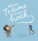 Meine Träume fliegen hoch Cover des Buches Meine Träume fliegen hoch (ISBN: 9783949315442)