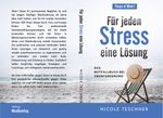 Für jeden Stress eine Lösung Cover des Buches Für jeden Stress eine Lösung (ISBN: 9783949331770)