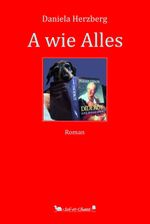 A wie Alles Cover des Buches A wie Alles (ISBN: 9783949333125)