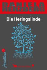 Die Heringslinde Cover des Buches Die Heringslinde (ISBN: 9783949333170)