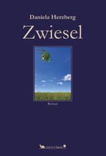 Zwiesel Cover des Buches Zwiesel (ISBN: 9783949333194)