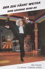 Christian Anders - Der Zug fährt weiter Cover des Buches Christian Anders - Der Zug fährt weiter (ISBN: 9783949377211)