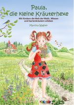 Paula, die kleine Kräuterhexe Cover des Buches Paula, die kleine Kräuterhexe (ISBN: 9783949451355)