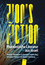 Zion's Fiction Cover des Buches Zion's Fiction (ISBN: 9783949452963)