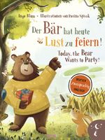 Der Bär hat heute Lust zu feiern – Today, The Bear Wants to Party Cover des Buches Der Bär hat heute Lust zu feiern – Today, The Bear Wants to Party (ISBN: 9783949514494)