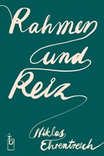 Rahmen und Reiz Cover des Buches Rahmen und Reiz (ISBN: 9783949615115)
