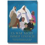 Es war nicht immer einfach / Band 3 Cover des Buches Es war nicht immer einfach / Band 3 (ISBN: 9783949617348)