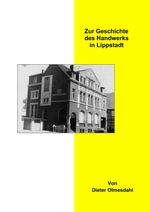 Zur Geschichte des Handwerks in Lippstadt Cover des Buches Zur Geschichte des Handwerks in Lippstadt (ISBN: 9783949718571)