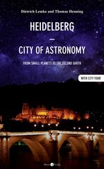 Heidelberg - City of Astronomy Cover des Buches Heidelberg - City of Astronomy (ISBN: 9783949749049)