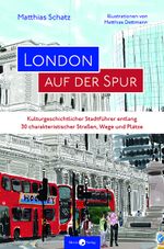 London auf der Spur Cover des Buches London auf der Spur (ISBN: 9783949749117)