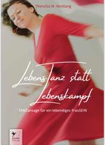 LebensTanz statt LebensKampf Cover des Buches LebensTanz statt LebensKampf (ISBN: 9783949790898)