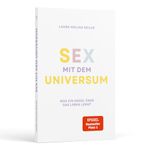 Sex mit dem Universum – Was ein Engel über das Leben lernt Cover des Buches Sex mit dem Universum – Was ein Engel über das Leben lernt (ISBN: 9783949822377)