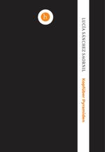 Kopfüber Pyramiden Cover des Buches Kopfüber Pyramiden (ISBN: 9783949850417)