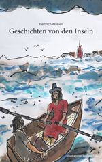 Geschichten von den Inseln Cover des Buches Geschichten von den Inseln (ISBN: 9783949852084)