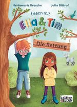 Lesen mit Ella und Tim - Die Rettung: Erstlesebuch für Kinder mit einfachen Worten und Bildern Cover des Buches Lesen mit Ella und Tim - Die Rettung: Erstlesebuch für Kinder mit einfachen Worten und Bildern (ISBN: 9783949866074)