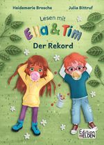 Lesen mit Ella und Tim - Der Rekord Cover des Buches Lesen mit Ella und Tim - Der Rekord (ISBN: 9783949866098)
