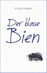 Der blaue Bien Cover des Buches Der blaue Bien (ISBN: 9783949902109)