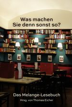 Was machen Sie denn sonst so? Cover des Buches Was machen Sie denn sonst so? (ISBN: 9783949902178)