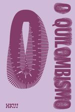 O Quilombismo Cover des Buches O Quilombismo (ISBN: 9783949973277)