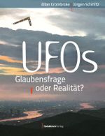 UFOs – Glaubensfrage oder Realität? Cover des Buches UFOs – Glaubensfrage oder Realität? (ISBN: 9783949983238)