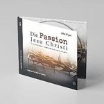 Die Passion Jesu Christi: Fünfzig Gründe, warum er kam, um zu sterben Cover des Buches Die Passion Jesu Christi: Fünfzig Gründe, warum er kam, um zu sterben (ISBN: 9783949998096)