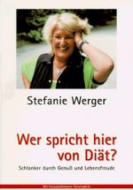 Wer spricht hier von Diät? Cover des Buches Wer spricht hier von Diät? (ISBN: 9783950010343)