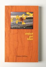 einfach gut leben Cover des Buches einfach gut leben (ISBN: 9783950065787)