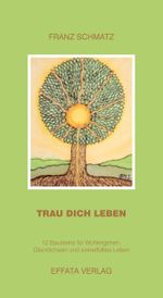 Trau Dich leben Cover des Buches Trau Dich leben (ISBN: 9783950078251)