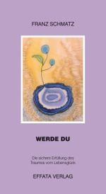 Werde du Cover des Buches Werde du (ISBN: 9783950078268)