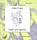 Mein Papa: Dads are special Cover des Buches Mein Papa: Dads are special (ISBN: 9783950221206)