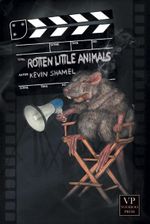 Rotten Little Animals Cover des Buches Rotten Little Animals (ISBN: 9783950270143)