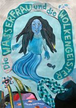 Die Wasserfrau und die Wolkengeister Cover des Buches Die Wasserfrau und die Wolkengeister (ISBN: 9783950348958)