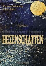 Hexenschatten Cover des Buches Hexenschatten (ISBN: 9783950386226)