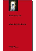 Monolog der Liebe Cover des Buches Monolog der Liebe (ISBN: 9783950422436)
