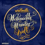 wortweits WeihnachtsWunderWelt Cover des Buches wortweits WeihnachtsWunderWelt (ISBN: 9783950423037)