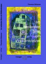 Im weitesten Sinn ein Wolkenkratzer Cover des Buches Im weitesten Sinn ein Wolkenkratzer (ISBN: 9783950461060)