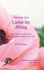 Liebe im Alltag Cover des Buches Liebe im Alltag (ISBN: 9783950475494)