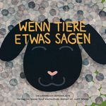 Wenn Tiere etwas sagen Cover des Buches Wenn Tiere etwas sagen (ISBN: 9783950481006)