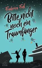 Bitte nicht noch ein Traumfänger: Ein lesbischer Liebesroman mit Humor Cover des Buches Bitte nicht noch ein Traumfänger: Ein lesbischer Liebesroman mit Humor (ISBN: 9783950486452)