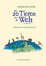 Mit 20 Tieren um die Welt Cover des Buches Mit 20 Tieren um die Welt (ISBN: 9783950505627)