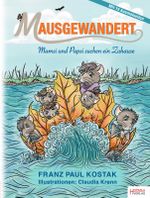 Mausgewandert Cover des Buches Mausgewandert (ISBN: 9783950511635)