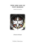 Deine Liebe kann ich nicht begreifen Cover des Buches Deine Liebe kann ich nicht begreifen (ISBN: 9783950531428)