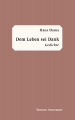 Dem Leben sei Dank Cover des Buches Dem Leben sei Dank (ISBN: 9783950576504)
