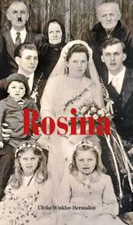 Rosina Cover des Buches Rosina (ISBN: 9783951980430)